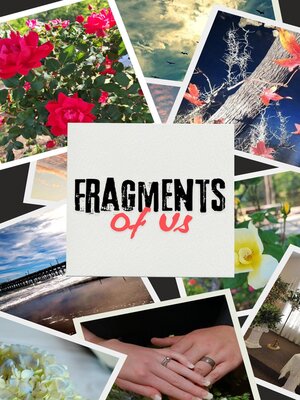 cover image of Fragments of Us